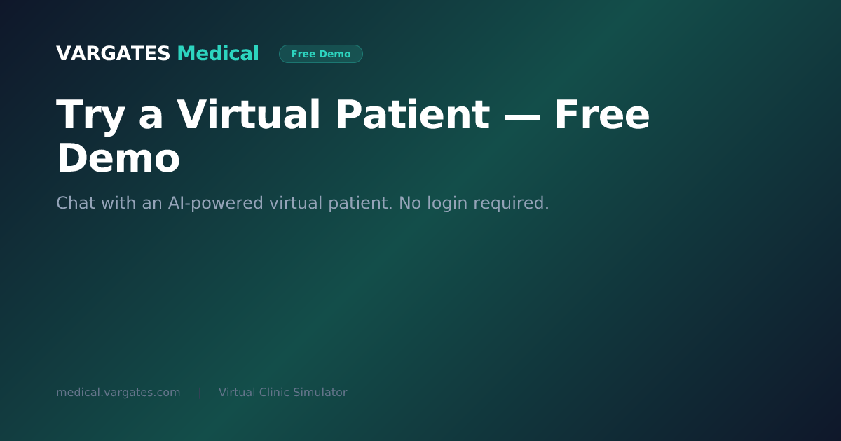 Try a Virtual Patient — VARGATES Medical